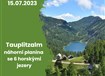 Rakousko - Tauplitzalm - náhorní planina se 6 horskými jezery  