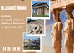 Řecko - KLASICKÉ ŘECKO – kolébka evropské civilizace ATHÉNY A PELOPONÉS S VÝLETEM DO DELF  