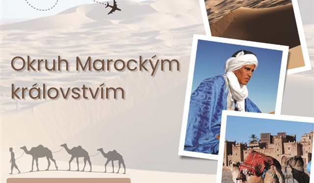 Maroko - Okruh Marockým královstvím mezi Saharou, Atlasem a Atlantikem  