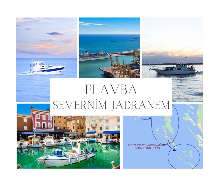 Odpočinková plavba severním Jadranem